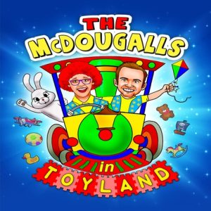 The McDougalls in Toyland