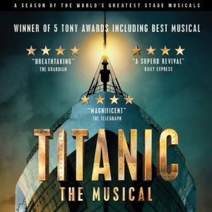 Titanic The Musical (12a)