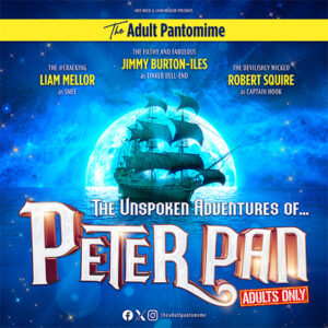 The Unspoken Adventures of Peter Pan – Adults Only.