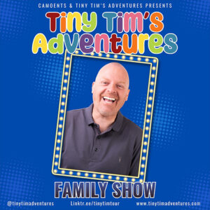 Tiny Tim’s Family Adventures (Family Show)