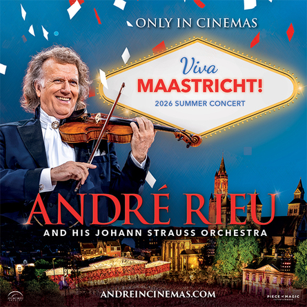 ANDRÉ RIEU’S 2026 SUMMER CONCERT: VIVA MAASTRICHT!